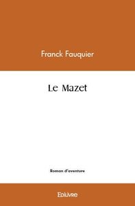 Le mazet