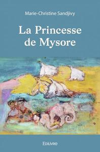 LA PRINCESSE DE MYSORE