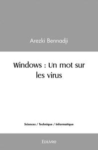 Windows : un mot sur les virus