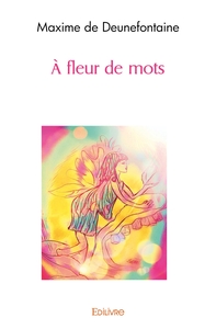 À fleur de mots