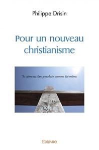 Pour un nouveau christianisme