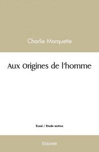 Aux origines de l'homme