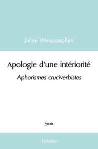 Apologie d'une intériorité