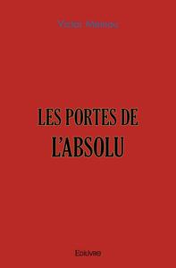 LES PORTES DE L'ABSOLU - TOME 3