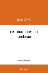 Les Murmures du tombeau