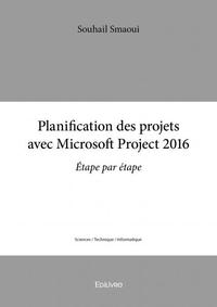 Planification des projets avec  microsoft project  2016