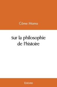 Sur la philosophie de l'histoire