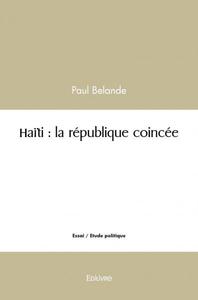 Haïti : la république coincée