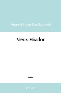Vieux Mirador