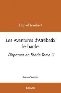 Les aventures d’atrébatix le barde