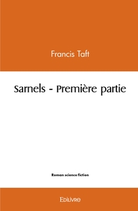 Sarnels - Première partie