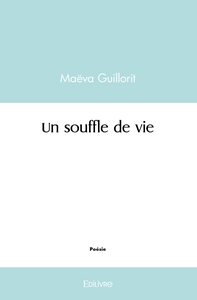 Un souffle de vie