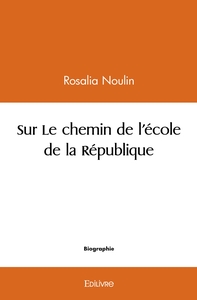 Sur Le chemin de l'école de la République