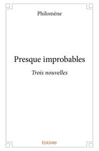 Presque improbables