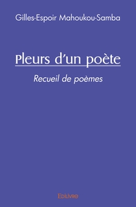 Pleurs d'un poète