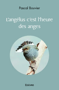 L'ANGELUS C'EST L'HEURE DES ANGES