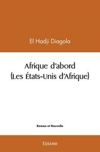 Afrique d’abord (les états unis d’afrique)