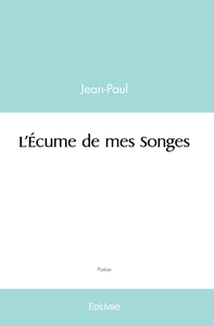 L'Écume de mes Songes