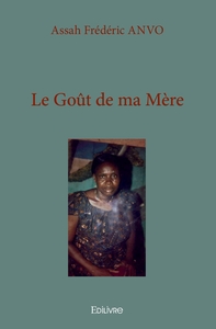 Le Goût de ma Mère