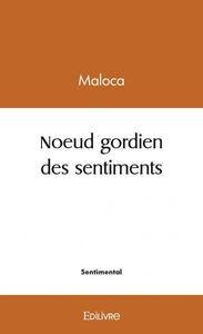 Noeud gordien des sentiments