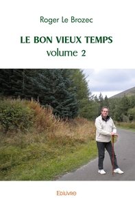 Le Bon Vieux Temps