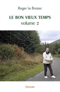 Le bon vieux temps