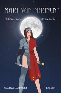 Maia van maanen : de la terre blanche à l'éclipse lunaire