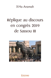 RÉPLIQUE AU DISCOURS EN CONGRÈS 2019 DE SASSOU 3