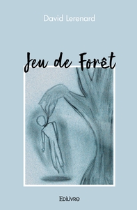 Jeu de Forêt