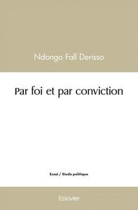 Par foi et par conviction