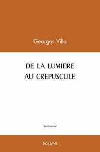 De la lumiere au crepuscule