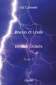 Rocco et Louis - Tome 3