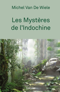 Les Mystères de l'Indochine
