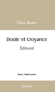 Doute et Croyance - Tome 2
