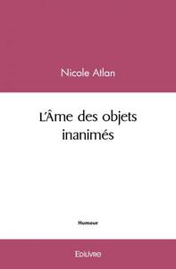 L'âme des objets inanimés