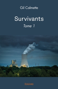 Survivants - Tome 1