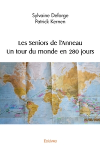 Les Seniors de l'Anneau - Un tour du monde en 280 jours