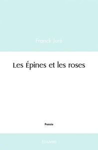 Les épines et les roses