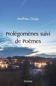 Prolégomènes suivi de poèmes