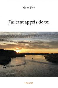 J'ai tant appris de toi