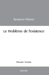 Le Problème de l'existence