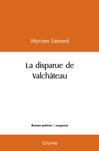 La disparue de Valchâteau