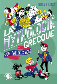 100 % BIO - LA MYTHOLOGIE GRECQUE VUE PAR DEUX ADOS
