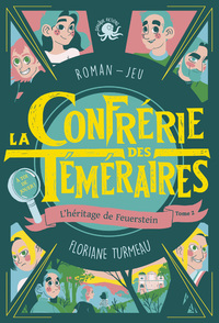 La Confrérie des Téméraires - tome 2 L'héritage de Feuerstein - Lecture roman jeunesse enquête - Dès