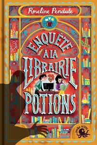 ENQUETE A LA LIBRAIRIE POTIONS