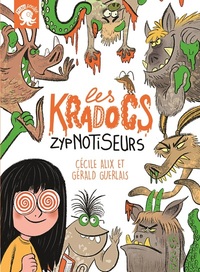 Les Kradocs - Zypnotiseurs