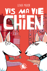 Vis ma vie de chien