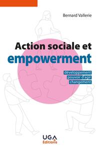 ACTION SOCIALE ET EMPOWERMENT - DEVELOPPEMENT, POUVOIR D'AGIR, CHANGEMENT