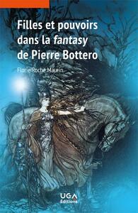 Filles et pouvoirs dans la fantasy de Pierre Bottero