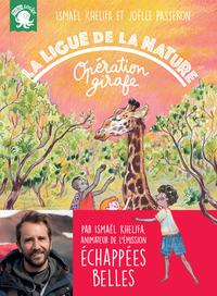 La Ligue de la Nature - Opération girafe